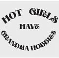 Hot Girls have Grandma Hobbies Pattern